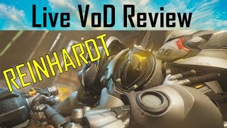 Stand Back Reinhardt Live VoD Review [upl. by Damien805]