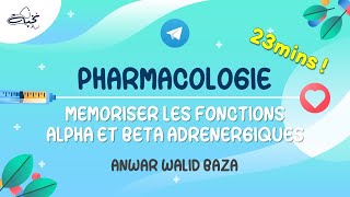 Pharmacologie  Enfin Mémorisez les récepteurs alpha et béta adrénergiques en 23mins  Anwar Baza [upl. by Lauro961]