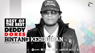 Deddy Dores  Bintang Kehidupan OFFICIAL [upl. by Hserus]