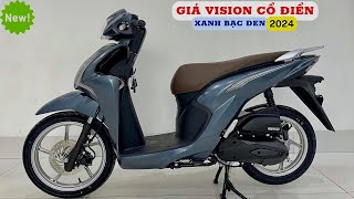 Giá amp Review Chi Tiết Honda VISION 2024 Phiên Bản Cổ Điển Xanh Bạc Đen Vừa Cập Bến  Tuấn Hồng Đức 3 [upl. by Suirad382]