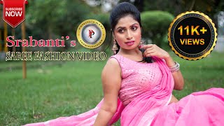 SAREE FASHION VIDEO  SRABANTI  PP ENTERTAINMENT  FASHION VLOG  2023 [upl. by Beatrisa]