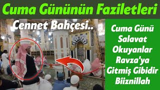 27 Eylül Cuma Dikkat Kim cuma günü bu güzel salavatı okursa Ravzaya Gitmiş gibi olur biiznillah [upl. by Os418]