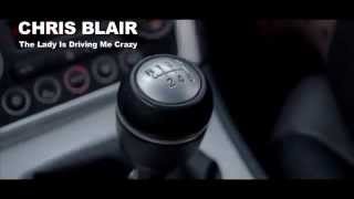 Chris Blair  The Lady Is Driving Me Crazy  TV Ad [upl. by Enitsirc]