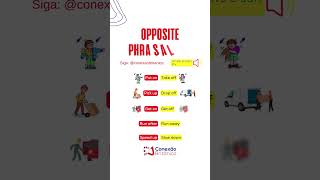 Opposite Phrasal Verbs Parte 1 Duelo dos Contrários shorts inglesbritanico englishgrammar [upl. by Anined]