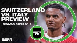 Switzerland vs Italy EURO 2024 Round of 16 Preview  ESPN FC [upl. by Drawyah]