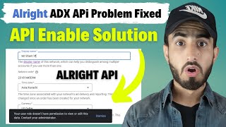 Alright ADX API Enable Problem Fixed 2024  Admanager API Not Working Problem Fixed  Mr Sham [upl. by Madea]