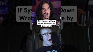 If System of a Down wrote Wannabe by Spicegirls macglocky shorts systemofadown spicegirls [upl. by Treva]