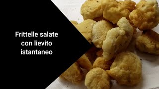 Frittelle salate con lievito istantaneo [upl. by Lombardi]