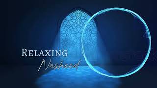 Relaxing Nasheed  İnniUhibbu  Muhammada By Mohammed Tarek Slowed amp Reverb [upl. by Hunter]