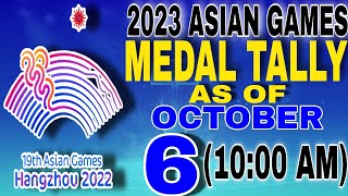 2023 asian games medals tally as of October 6 2023 1000 AM [upl. by Dov]