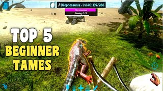 Ark Mobile  Top 5 Beginner Tames With Their Ability  Beginner Tames Ark Mobile [upl. by Radek577]