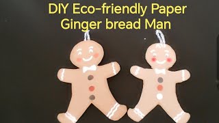 How To Make DIY Ecofriendly Paper Ginger bread man Holiday Craft Tutorial With Recycled Paper [upl. by Solegnave]