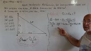 Colégio Naval 1990 Q15 Área de triângulo Retângulo [upl. by Nnaarual]