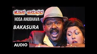 Bakasura Full Song  Hosa Anubhava  Sanchari Vijay Yashaswini Ramana Narayan [upl. by Yecram667]