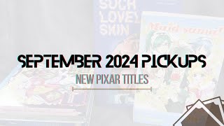 September 2024 Pick Ups New Pixar Titles [upl. by Ttik]