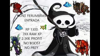 HUNT FERUMBRAS ENTRADINHA RP 1300 7KK RAW XP23KK PROFIT HR NO BOOST NO PREY [upl. by Schilt94]