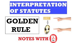 Golden Rule  Interpretation of Statutes [upl. by Ait]