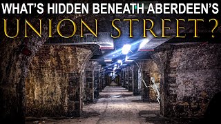 Whats hidden beneath Aberdeens Union Street [upl. by Eirod598]