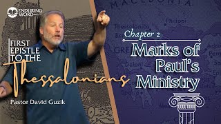 1 Thessalonians 2  Marks of Pauls Ministry [upl. by Aihsemek]