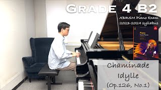 Grade 4 B2  Chaminade  Idylle Op126 No1  ABRSM Piano Exam 20232024  Stephen Fung 🎹 [upl. by Eahsed852]