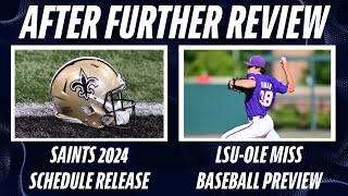 Saints Schedule Release  LSUOle Miss Baseball Preview  Saints QB Questions [upl. by Guyon]