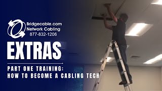 How to Become a Network Cabling Technician Training  Low Voltage  Part 1  Bridgecablecom [upl. by Acinyt448]