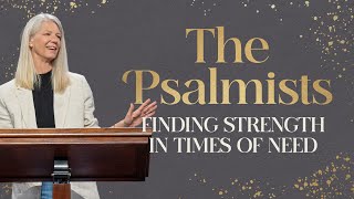 Womens Study  The Psalmists Finding Strength in Times of Need  Judi McDaniels [upl. by Seth534]