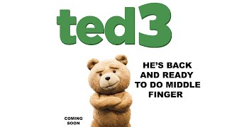 TED 3  MOVIE TRAILER 2025 [upl. by Eerok]