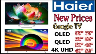 Haier LED TV prices 2024  All Models Haier led tv new prices  Haier google tv prices  Haier TV [upl. by Animas]