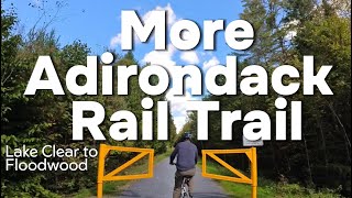 Adirondack Rail Trail Lake Clear to Floodwood [upl. by Aisaim216]