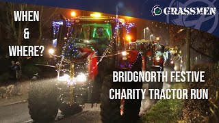 Bridgnorth Festive Charity Tractor Run 2022  when amp where [upl. by Ylrehs]