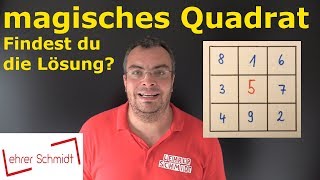 magisches Quadrat  Findest du die Lösungen  Lehrerschmidt [upl. by Reffotsirk22]