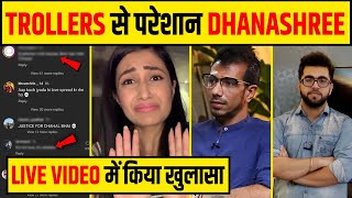 TROLLERS से परेशान DHANASHREE LIVE VIDEO में किया खुलासा  TROLLERS VS DHANASHREE [upl. by Calvert301]