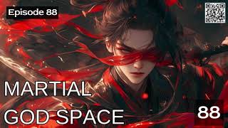 Martial God Space Episode 88 Audio Mythic Realms Audiobook [upl. by Nyahs]