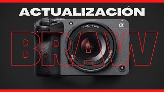 Nuevo firmware del 2025 para la Sony FX3FX30FX6 BRAW y Menus [upl. by Raamal415]