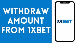 How to Withdraw Amount in 1xbet 2024  Withdraw Money in 1xbet [upl. by Rexer]