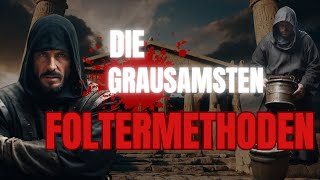 Die grausamsten Foltermethoden [upl. by Yrelbmik196]