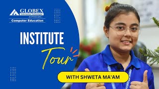 Globex Infotech Institute Tour 2024 [upl. by Yahc]