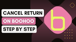 Boohoo How To Cancel A Return [upl. by Berman579]