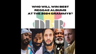 Who will win 2024 Best ReggaeAlbum at the Grammy Award [upl. by Graniela420]