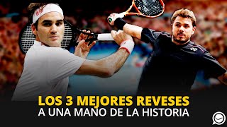 TOP 3 mejores REVESES a UNA MANO de la HISTORIA [upl. by Arquit]