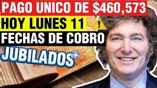 💲ANSES activa los COBROS de ESTA SEMANA con un PAGO ÚNICO para Jubilados de 460573 y Pensionados🛑 [upl. by Philipson532]