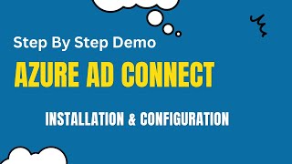 AD Connect Installation Step by Step [upl. by Aenel]