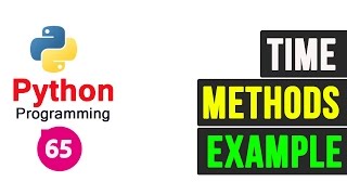 Python Programming Tutorial  Time Methods Part2 [upl. by Neerhtak]