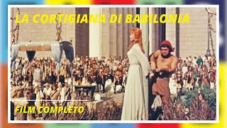 La cortigiana di Babilonia I HD I Avventura I Film completo in Italiano [upl. by Demitria]