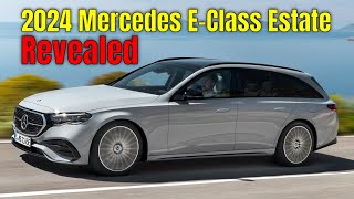 2024 Mercedes EClass Estate Wagon Revealed [upl. by Levina]