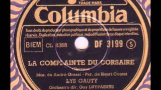 Lys Gauty quot complainte du corsaire quot 1947 [upl. by Greenwood]