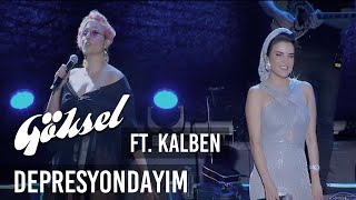 Göksel  Depresyondayım ft Kalben [upl. by Rumpf]