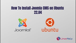 How to install Joomla CMS on Ubuntu 2204 [upl. by Belicia]