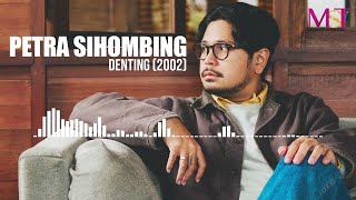 Petra Sihombing  Denting  Official Audio [upl. by Feodor398]